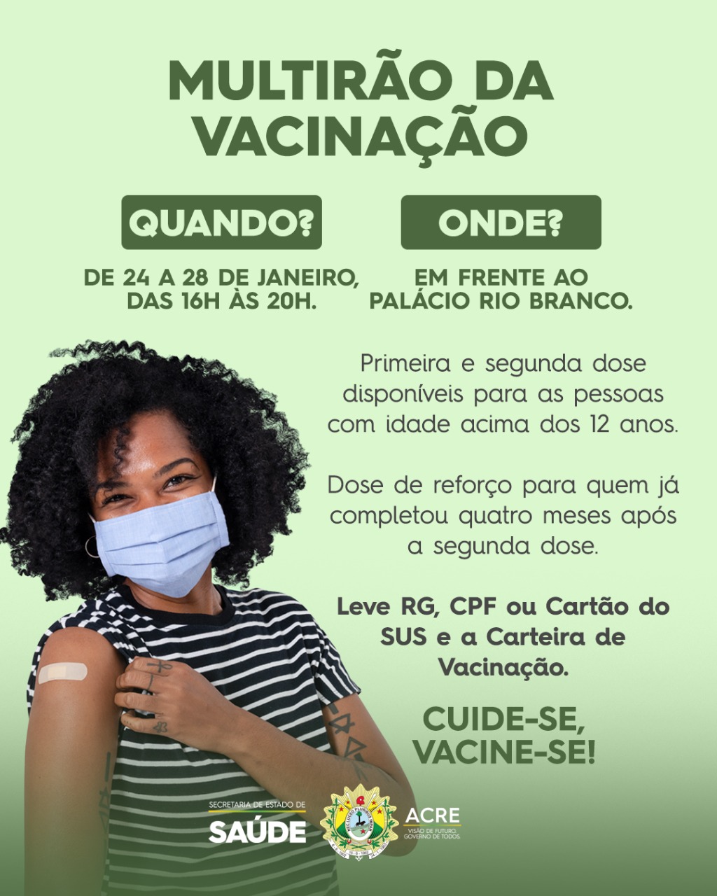 Estado realiza uma semana inteira de vacinação em frente ao Palácio Rio Branco